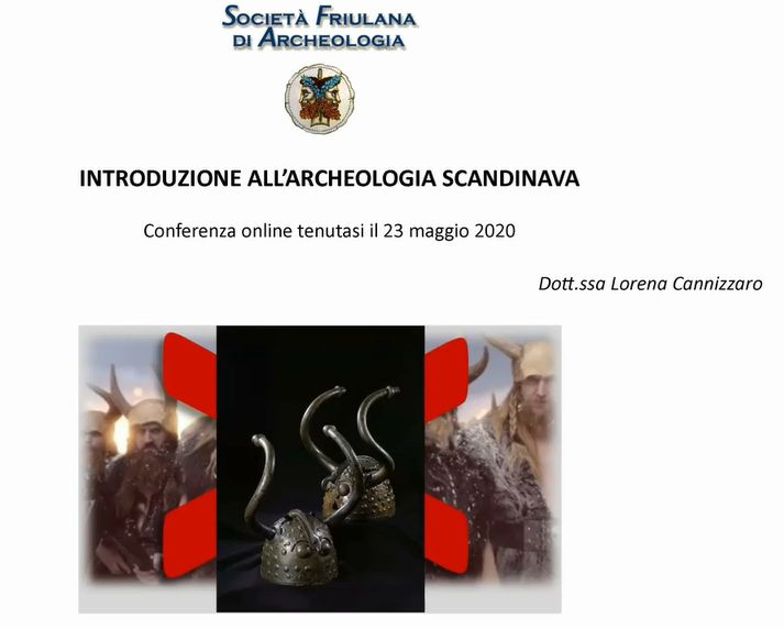 INTRODUZIONE ALL’ARCHEOLOGIA SCANDINAVA, a cura di Lorena Cannizzaro (Università degli studi di Milano).