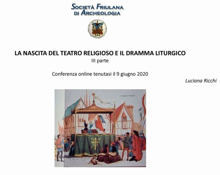 STORIA DEL TEATRO III – La nascita del teatro religioso e il dramma liturgico, a cura di Luciana RICCHI.